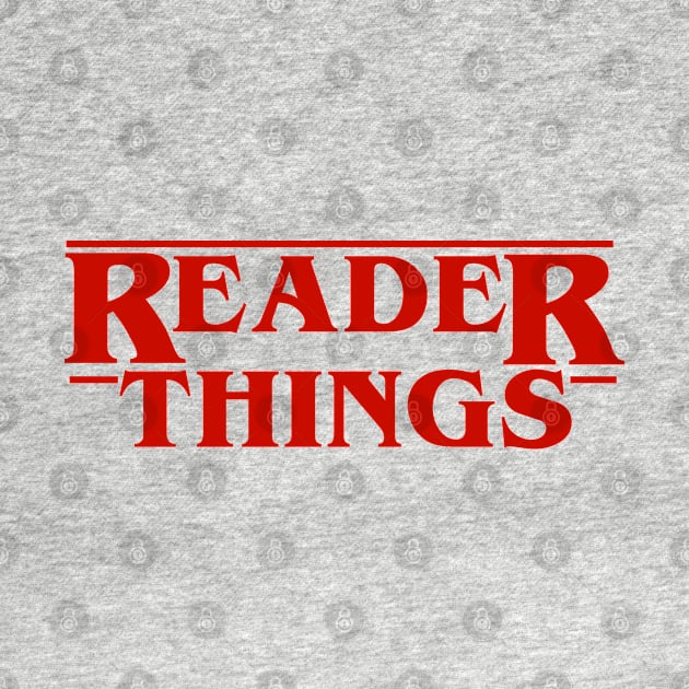 Reader Things by ruthimagination